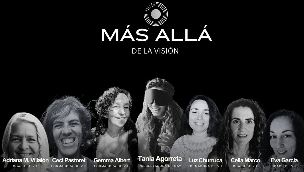 Cartel de Más Allá de la Visión con los retratos y los nombres del equipo: Adriana M. Villalón, Ceci Pastoret, Gemma Albert, Tania Agorreta, Luz Churruca, Celia Marco y Eva Garcia